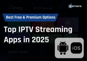 IPTV Streaming Apps