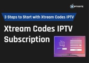 Xtream Codes IPTV